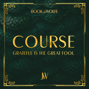 Grateful is the Great Fool Course